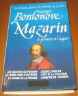 [R17291] Mazarin le pouvoir et l’argent, Georges Bordonove