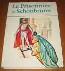 [R17292] Le Prisonnier de Schönbrunn, Elisabeth Burnat