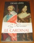 [R17300] L’indienne et le cardinal, Denis Lépée