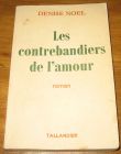 [R17349] Les contrebandiers de l’amour, Danise Noël