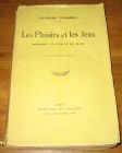 [R17352] Les plaisirs et les jeux, mémoires du cuib et du tioup, Georges Duhamel