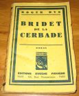 [R17353] Bridet de la Cerbade, Roger Dys