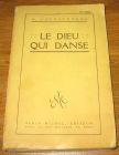 [R17363] Le dieu qui danse, A. T’Serstevens