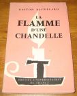 [R17366] La flamme d’une chandelle, Gaston Bachelard