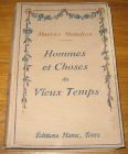 [R17416] Hommes et Choses du Vieux Temps, Maurice Maindron