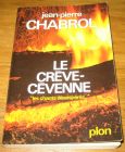 [R17423] Le crève-cévène, « les chants désespérés... », Jean-Pierre Chabrol