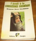 [R17437] L’éveil à la conscience cosmique, Bhagwan Shree Rajneesh