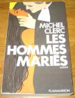 [R17445] Les hommes mariés, Michel Clerc