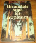 [R17449] Un anglais sous les tropiques, William Boyd