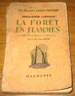 [R17451] La forêt en flammes, James-Oliver Curwood