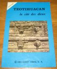 [R17456] Teotihuacan, la cité des dieux