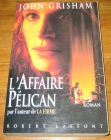 [R17496] L’affaire Pélican, John Grisham