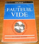 [R17517] Le fauteuil vide, les dernières années du Woodrow Wilson, Gene Smith