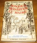 [R17556] Bonjour Monsieur le maire, le livre d’or des communes de France, Pierre Bonte