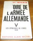 [R17559] Histoire de l’armée allemande 5 – Les épreuves de force 1938, Benoist-Méchin