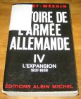 [R17560] Histoire de l’armée allemande 4 – L’expansion 1937-1938, Benoist-Méchin