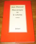 [R17563] Mascareigne ou le schéma, Jean Dutourd