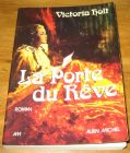 [R17564] La porte du rêve, Victoria Holt