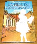 [R17574] La fille du Gobernator, Paule Constant