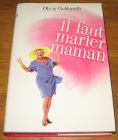 [R17577] Il faut marier maman, Olivia Goldsmith