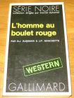 [R17605] L’homme au boulet rouge, B.J. Sussman & J.P. Manchette