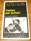 [R17610] Valdez est arrivé, Elmore Leonard