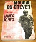 [R17626] Mourir ou crever, James Jones