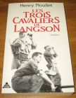 [R17628] Les trois cavaliers de Langson, Henry Noullet