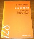 [R17692] Les phobies, agoraphobie, phobies sociales, phobies simples, Jean-Louis Pedinielli, Pascale Bertagne