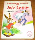 [R17712] Les bons trucs de Jojo Lapin, Enid Blyton