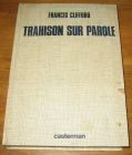 [R17743] Trahison sur parole, Francis Clifford