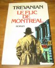 [R17750] Le flic de Montréal, Trevanian