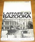[R17757] L’affaire du Bazooka, André Fagueras