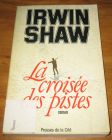 [R17761] La croisée des pistes, Irwin Shaw