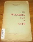 [R17768] Les Fellagha dans la cité, André Morice