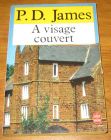 [R17785] A visage couvert, P.D. James