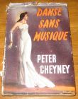 [R17832] Danse sans musique, Peter Cheyney