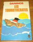 [R17860] Les touristocrates, Daninos