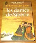 [R17869] La lumière des justes 4 – Les dames de Sibérie, Henri Troyat