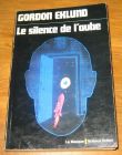 [R17872] Le silence de l’aube, Gordon Eklund