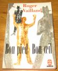 [R17874] Bon pied bon œil, Roger Vailland