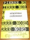 [R17881] Sixième colonne, Pierre Nord