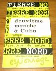 [R17900] Deuxième manche à Cuba, Pierre Nord