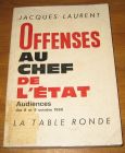 [R17928] Offenses au chef de l’état, audiences des 8 et 9 octobre 1965, Jacques Laurent