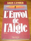 [R17937] L’envol de l’aigle, Louis L’amour