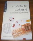 [R17987] La créativité culinaire, les trois étoiles du guide Michelin, Frédéric Zancanaro