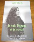 [R17988] Je suis Tzigane et je le reste, des camps de réfugiés Roms jusqu’à la Sorbonne, Anina avec Frédéric Veille