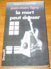 [R17998] La mort peut danser, Jean-Marc Ligny