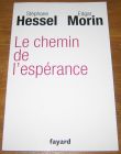 [R18005] Le chemin de l’espérance, Stéphane Hessel et Edgar Morin