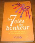 [R18011] Les 7 clés du bonheur, pour ouvrir les portes de notre paradis terrestre, Claude de Milleville